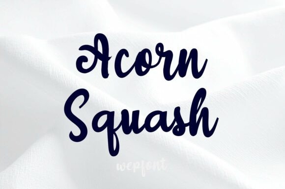 Acorn Squash: A Font That Breathes Life Into Your Creations