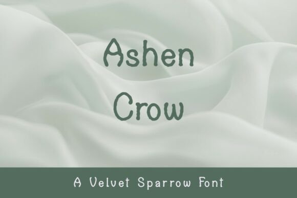 Ashen Crow: A Font for Quiet Impact