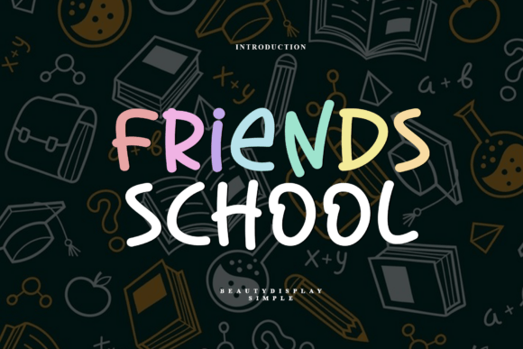 Friends School: A Script Font for Modern Branding and Marketing