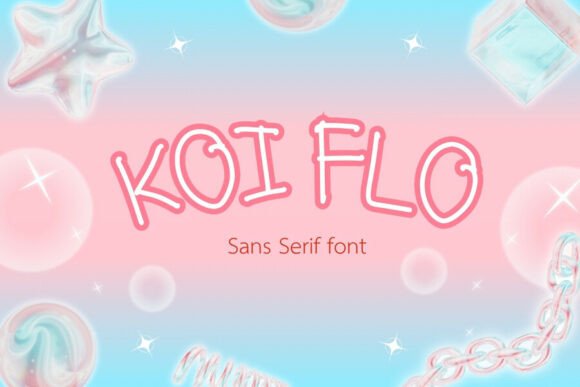 Koi Flo: The Font That Makes Your Campaigns Pop