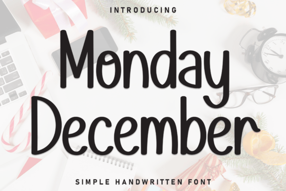Monday December: A Font That Elevates Branding