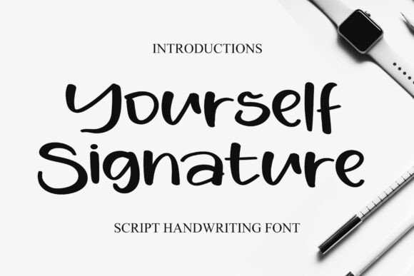 Yourself Signature: The Font That Speaks Your Brand
